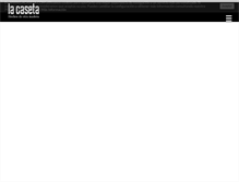 Tablet Screenshot of lacaseta.com